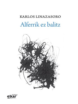 cover image of Alferrik ez balitz